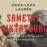 Anna-Lena Laurén - Samettidiktatuuri