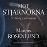 Marcus Rosenlund - Mot stjärnorna