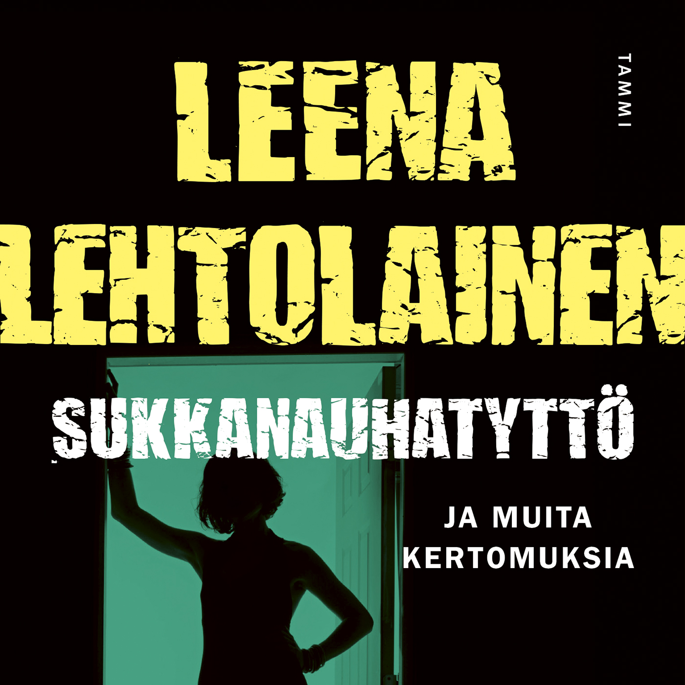 Leena Lehtolainen - Sukkanauhatyttö – ja muita kertomuksia