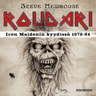 Roudari – Iron Maidenin kyydissä 1978–84 - äänikirja
