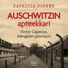 Auschwitzin apteekkari - äänikirja