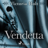 Victoria Holt - Vendetta