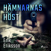 Erik Eriksson - Hämnarnas höst