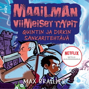 Max Brallier - Maailman viimeiset tyypit: Quintin ja Dirkin sankaritehtävä