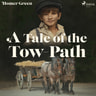 A Tale of the Tow-Path - äänikirja