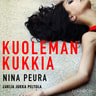 Nina Peura - Kuolemankukkia