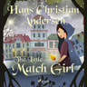 Hans Christian Andersen - The Little Match Girl
