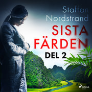 Staffan Nordstrand - Sista färden - del 2