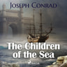 Joseph Conrad - The Children of the Sea
