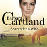 Search for a Wife (Barbara Cartland's Pink Collection 86) - äänikirja