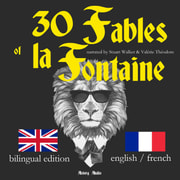 Jean de La Fontaine - 30 Fables of La Fontaine, Bilingual edition, English-French