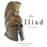 The Iliad by Homer - äänikirja