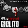 Malin Persson Giolito - Suurin kaikista