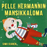 Pelle Hermannin mansikkaloma - äänikirja