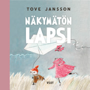 Tove Jansson - Näkymätön lapsi ja muita kertomuksia
