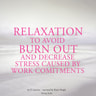 Frédéric Garnier - Relaxation to Avoid Burn Out and Decrease Stress at Work
