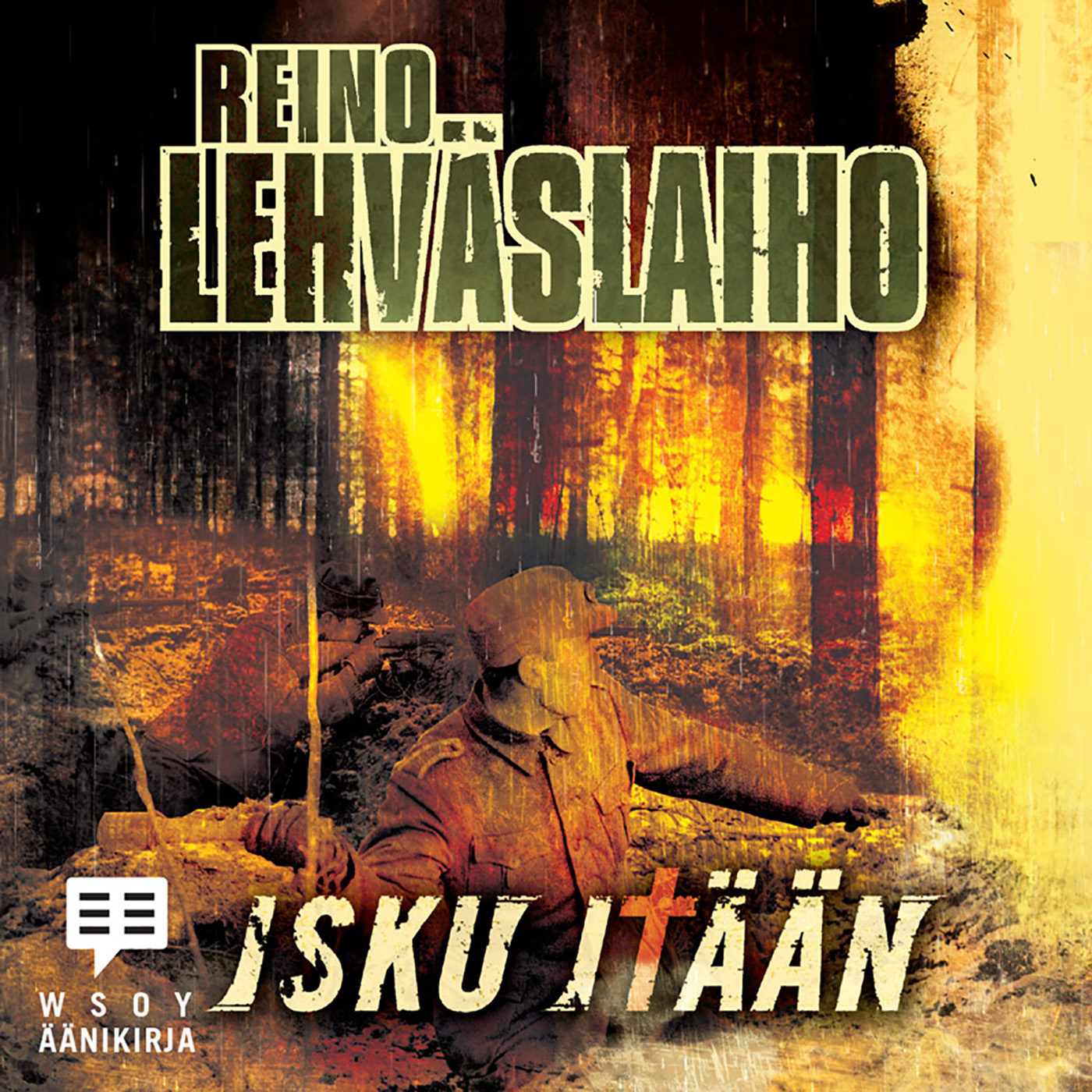 Reino Lehväslaiho - Isku itään