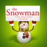 The Snowman, a Classic Fairy Tale - äänikirja