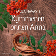 Paula Havaste - Kymmenen onnen Anna
