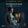 B. J. Harrison Reads The Speckled Band - äänikirja