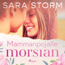 Sara Storm - Mammanpojalle morsian