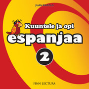 Juan Rafols - Kuuntele ja opi espanjaa 2 MP3
