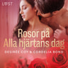 Rosor på Alla hjärtans dag - erotisk romance - äänikirja
