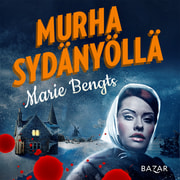 Marie Bengts - Murha sydänyöllä