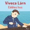 Viveca Lärn - Eddies hus