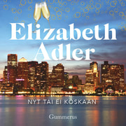 Elizabeth Adler - Nyt tai ei koskaan