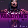 Madame 1: ESILEIKKI - eroottinen novelli - äänikirja