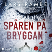 Lars Rambe - Spåren på bryggan