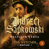 Andrzej Sapkowski - Haltiain verta – The Witcher - Noituri 3