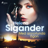 Helena Sigander - Med annorlunda ögon