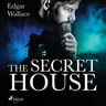The Secret House - äänikirja