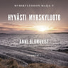 Anni Blomqvist - Hyvästi Myrskyluoto
