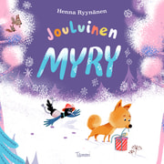Henna Ryynänen - Jouluinen Myry – Lennokas joulutarina
