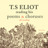 T.S. Eliot Reading Poems - äänikirja