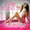 Julie Jones - Tirkistelyä - eroottinen novelli