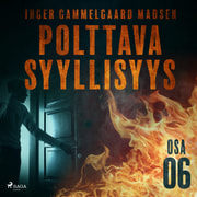 Inger Gammelgaard Madsen - Polttava syyllisyys: Osa 6
