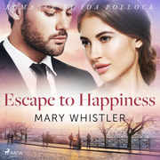 Mary Whistler - Escape to Happiness