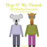 Charles Perrault - Hop-O'-My-Thumb