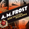 A. M. Frost - Näkymätön kuolema