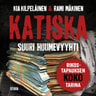 Rami Mäkinen ja Kia Kilpeläinen - Katiska – Suuri huumevyyhti