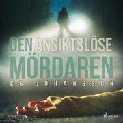 KG Johansson - Den ansiktslöse mördaren
