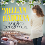 Annika Bengtsson - Mellan raderna