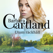Barbara Cartland - Utom räckhåll