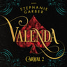Stephanie Garber - Valenda