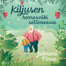Jalmari Finne - Kiljusen herrasväki satumaassa