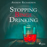 Andrew Richardson - Stopping Binge Drinking